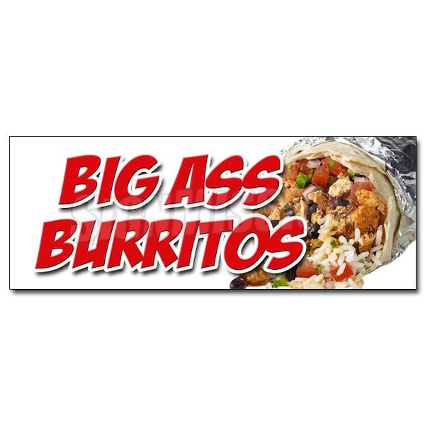 BIG A* BURRITOS DECAL sticker huge large extra enormous meal mexican eat, D-36 Big A Burritos